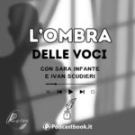 L'ombra delle voci